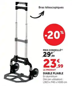 Super U DIABLE PLIABLE offre