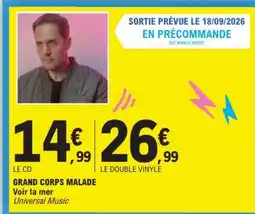 E.Leclerc GRAND CORPS MALADE Voir la mer offre