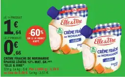 E.Leclerc Elle & Vire Crème fraîche de Normandie offre