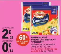 E.Leclerc PRÉSIDENT Emmental Râpé Fondant offre