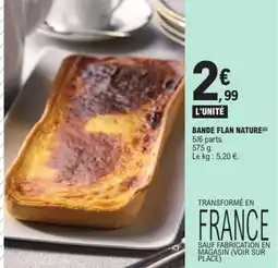 E.Leclerc Bande flan nature offre