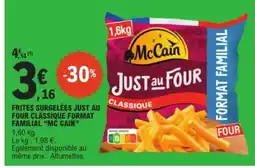 E.Leclerc McCain Frites surgelées Just au four offre