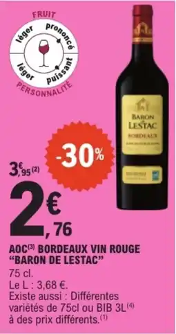 E.Leclerc BARON DE LESTAC AOC BORDEAUX VIN ROUGE offre