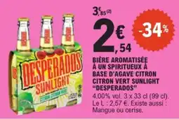 E.Leclerc Desperados Bière aromatisée à un spiritueux à base d'agave citron citron vert sunlight offre