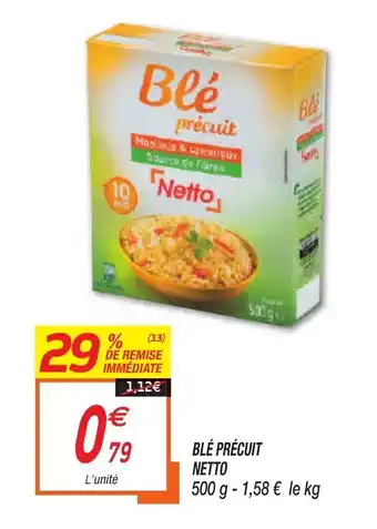 Netto Blé précuit offre