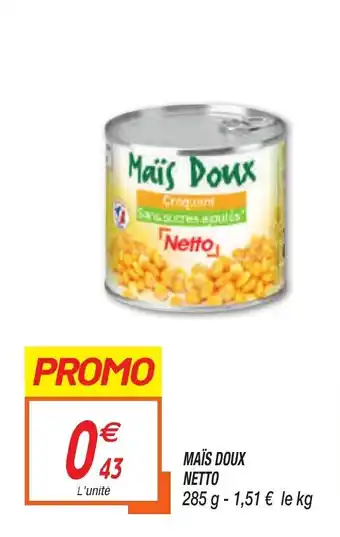 Netto Maïs doux offre