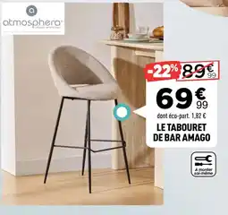 Centrakor atmosphera LE TABOURET DE BAR AMAGO offre