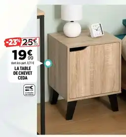 Centrakor CEDA LA TABLE DE CHEVET offre