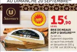 Hyper U U Saveurs Brie de Meaux AOP offre