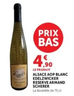 Hyper U SCHERER ALSACE AOP BLANC EDELZWICKER RESERVE offre