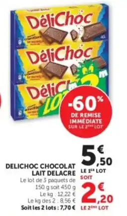 Hyper U DéliChoc Chocolat Lait Delacre offre