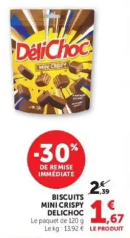 Hyper U Delichoc Biscuits Mini Crispy offre