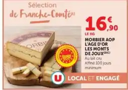Hyper U Morbier AOP L'Age d'Or Les Monts de Joux offre