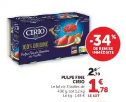 Hyper U CIRIO PULPE FINE offre