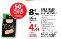 Hyper U FEYEL Bloc de foie gras de canard offre
