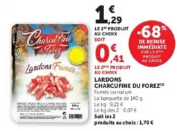 Hyper U CharcuFine du Forez Lardons Fumés offre