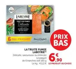 Hyper U LABEYRIE TRUITE FUMEE offre