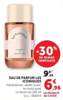 Hyper U Les Iconiques Eau de Parfum offre