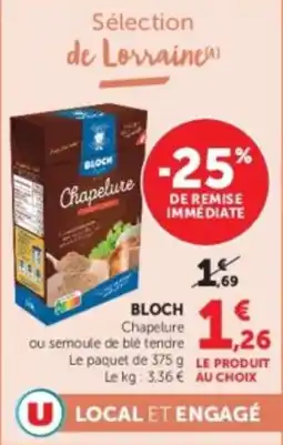 Hyper U BLOCH Chapelure offre