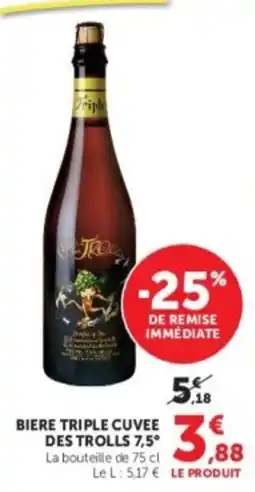 Hyper U Trolls Bière Triple Cuvee offre