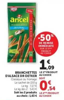 Hyper U Ancel Branchettes d'Alsace offre