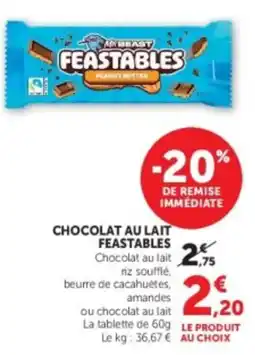 Hyper U FEASTABLES CHOCOLAT AU LAIT offre