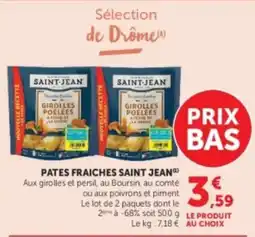 Hyper U SAINT JEAN PATES FRAICHES offre