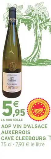 Intermarché Contact Aop vin d'alsace auxerrois cave cleebourg offre