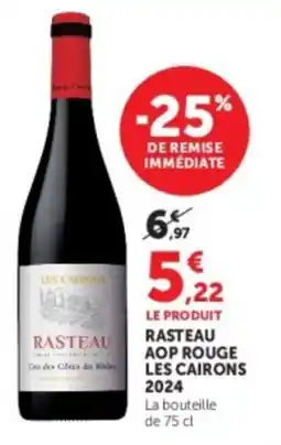 Hyper U LES CAIRONS RASTEAU offre