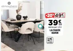 Centrakor Atmosphera - la chaise raven offre