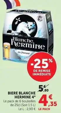Hyper U Biere blanche hermine offre
