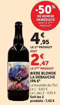 Hyper U Bière blonde la debauche ipa 6° offre