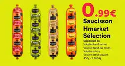 Hmarket Hmarket Saucisson Sélection offre