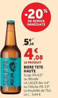 Super U Brasserie tete haute - biere scalp ipa 6.5° offre