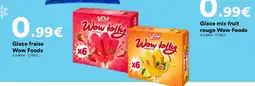 Hmarket Wow Foods Glace fraise offre