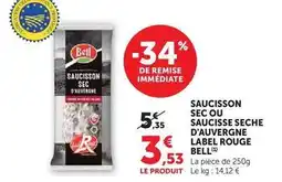 U Express Bell - saucisson sec ou saucisse seche d'auvergne label rouge offre
