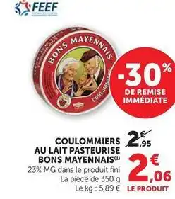 Super U Bons mayennais - coulommiers au lait pasteurise offre