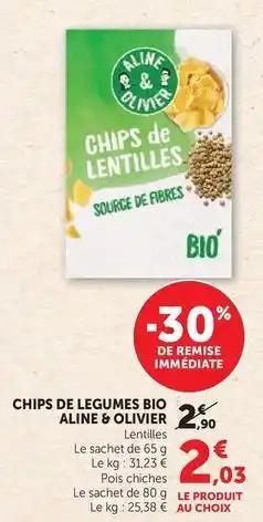 Hyper U Aline & olivier - chips de legumes bio offre