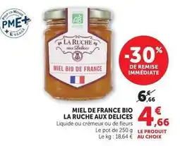 Hyper U La ruche aux délices - miel de france bio offre