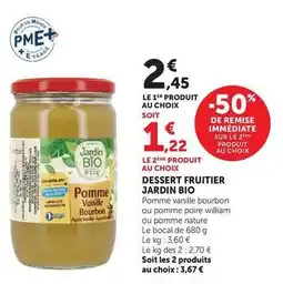 Hyper U Jardin bio - dessert fruitier offre