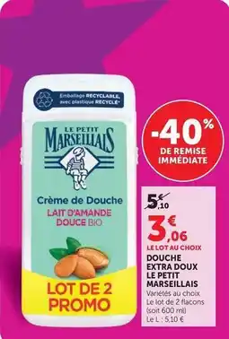 Hyper U Le petit marseillais - douche extra doux offre