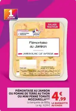 Hyper U Piémontaise au jambon ou pomme de terre au thon ou mini offre