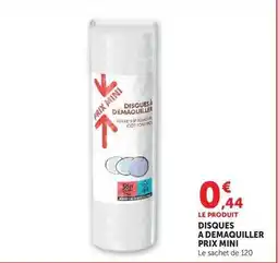 Hyper U Prix mini - disques a demaquiller offre