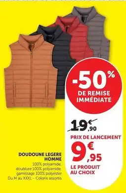 Hyper U Doudoune legere homme offre