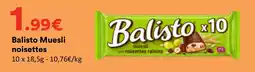 Hmarket Balisto Muesli noisettes offre