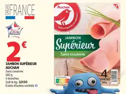 Auchan Auchan Jambon Supérieur offre