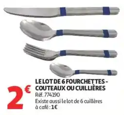 Auchan LE LOT DE 6 FOURCHETTES - COUTEAUX OU CUILLIÈRES offre