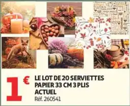 Auchan LE LOT DE 20 SERVIETTES PAPIER 33 CM 3 PLIS ACTUEL offre