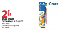 Auchan PILOT STYLO ROLLER FRIXION BALL BLEU offre