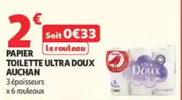 Auchan Auchan Papier Toilette Ultra Doux offre